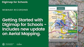 Getting Started with Digimap for Schools  Includes new update on Aerial Mapping [upl. by Eceinaj387]