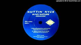 Nuttin Nyce  In My Nature Brixton Flavour 12quot Mix 1993 [upl. by Medardas642]