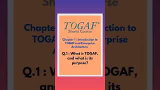 What is TOGAF and what is its purpose [upl. by Anitak]