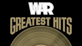 WAR  Greatest Hits Full Album  WAR Best Songs Playlist [upl. by Vanthe439]