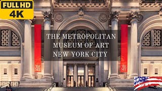 The Metropolitan Museum of Art New York City 2023 4K walking tour [upl. by Analise69]