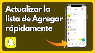 Cómo actualizar la función Agregar rápidamente en Snapchat [upl. by Anirb582]