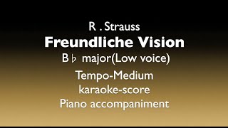 quotFreundliche Visionquot RStrauss B♭ majorLow voiceTempoMedium Piano accompanimentkaraokescore [upl. by Ahsinwad121]