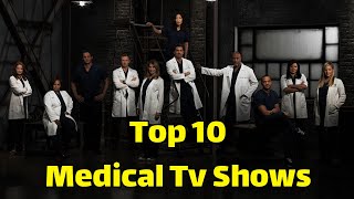 Best Medical tv shows  Top 10 Medical tv shows [upl. by Ainalem]