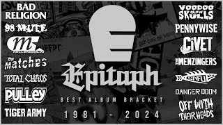 Epitaph Records  Best Album Bracket R1E9 LIVE [upl. by Sirtaeb880]