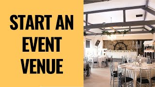 HOW TO START AND OPERATE AN EVENT VENUE in 2024  Event space rental business [upl. by Anida]