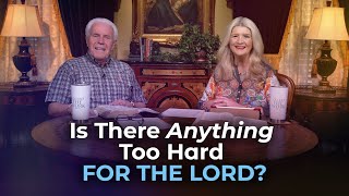 Boardroom Chat Is There Anything Too Hard For The Lord  Jesse amp Cathy Duplantis [upl. by Fital]