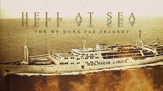 Hell At Sea  The Tragic Story Of MV Doña Paz WARNING Graphic Content [upl. by Ettennod326]