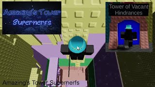 Insane Tower of Vacant Hindrances  Supernerf ToVH Completion  Roblox [upl. by Layne]