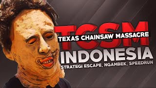 Texas Chainsaw Massacre  Strategi Escape Ngambek Speedrun [upl. by Asseram]