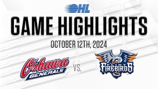 OHL Highlights Oshawa Generals  Flint Firebirds Oct 12 2024 [upl. by Aicemed]