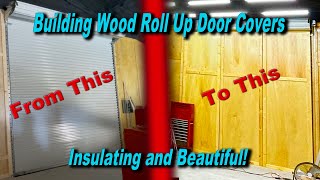 Build These Awesome Insulated Roll Up Door Covers [upl. by Rosemarie]