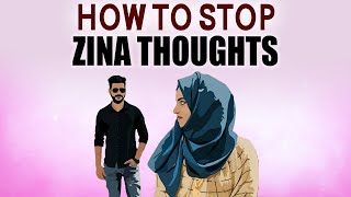 HOW TO STOP ZINA THOUGHTS  Mufti Menk [upl. by Gerianna857]