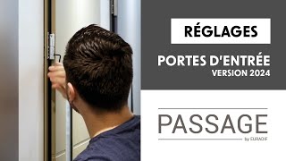 Réglages des paumelles 3D serrure et gâche filante de la porte aluminium PASSAGE  Version 2024 [upl. by Ttezil]