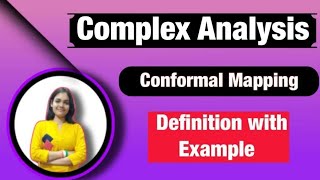 Conformal mapping  Definition with example conformal mapping in complex analysis [upl. by Nosbig280]