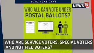 What are Postal Ballots and Proxy Voters  Elections 2019 [upl. by Ilonka614]