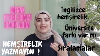 HEMSIRELIK YAZMAYINİNGILIZCE HEMŞIRELIK SIRALAMALAR SEHIR DIŞINDA OKUMAKUNIVERSITE FARK EDER MI [upl. by Anitnerolf]