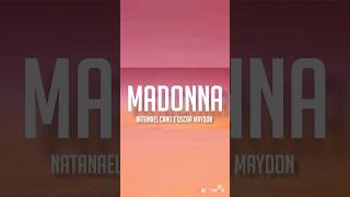 Madonna  Natanael Cano Ft Oscar Maydon LetraEnglish Lyrics [upl. by Birmingham]