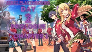 Trails of Cold Steel 1 ✨1st playthrough✨ Day  2  Prologue  Ch 1 [upl. by Ky]