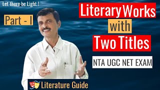 Literary Works with Two Titlesin English Literaturepart I  Literature Guide [upl. by Ninnette]