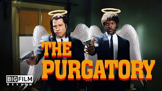 Pulp Fiction is Tarantinos Purgatory  ESSAY [upl. by Norraf]