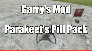 Garrys Mod Addon Parakeets Pill Pack [upl. by Garson]