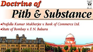 Doctrine of Pith amp Substance  Article 246  Constitution of India [upl. by Esorbma]