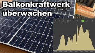 Balkonkraftwerk Ertragsüberwachung  meine Anlage und Erfahrungen [upl. by Dare828]