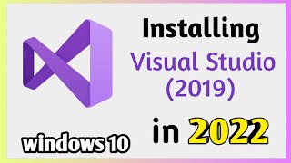 How to install Visual Studio 2019  Installing Visual Studio 2019 on windows 10  2022  NUH Tech [upl. by Aeresed100]