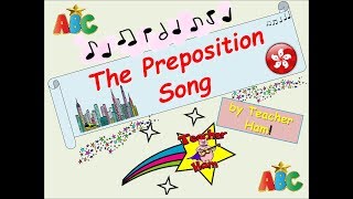 The Preposition Song by Teacher Ham [upl. by Weigle]