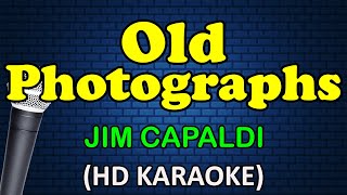 OLD PHOTOGRAPHS  Jim Capaldi HD Karaoke [upl. by Keiryt854]