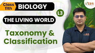 The Living World  Taxonomy amp Classification  L3  CBSE Class 11  Biology  Anurag Tiwari [upl. by Mike144]