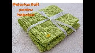 TUTORIAL Tricotam paturica Soft pentru bebelusipartea 1 bonus [upl. by Odlabso]