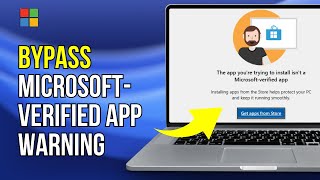 FIX The App You Are Trying To Install Is Not A Microsoft Verified App Windows 10 Windows 11 [upl. by Moneta704]