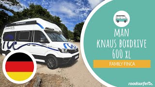 MAN Knaus Boxdrive 600XL Erklärvideo  roadsurfer Family Finca [upl. by Tibbetts]