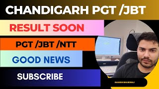 Chandigarh PGT  Chandigarh JBT  Chandigarh PRT  Chandigarh NTT  Result Soon [upl. by Hajidahk93]