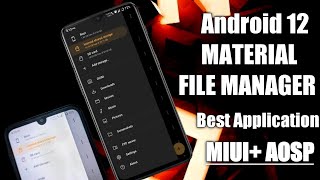 Android 12 Material You file Manager for All Android DevicesMIUIAOSPBest File Manager 2021 [upl. by Ahab]