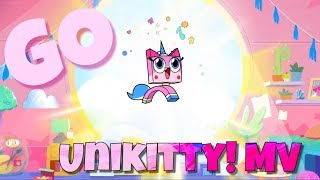 Unikitty MV  GO [upl. by Shantee]