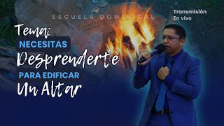 ✔Tema Necesitas desprenderte para edificar un altar🙇‍♀️ 🗣Ps Carlos Rodelo Escuela Dominical📖🔥⛪ [upl. by Decamp486]