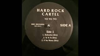 Hard Rock Cartel  Dedication 1999 [upl. by Aelram208]