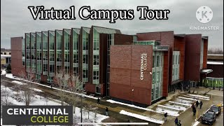 CENTENNIAL COLLEGE PROGRESS CAMPUS  VIRTUAL CAMPUS TOUR  TORONTO CANADA 🇨🇦centennialcollege [upl. by Anuahsat]