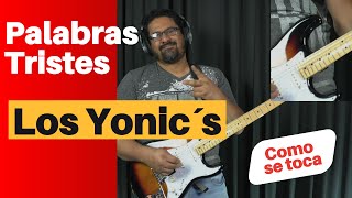 Palabras Tristes  Los Yonics guitarra [upl. by Woodcock]