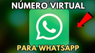 Cómo Tener un Número Virtual para Whatsapp Gratis 2024 ✅ Crear Número Virtual Gratis para Whatsapp [upl. by Norvell4]