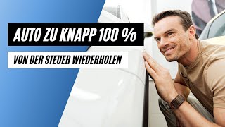 Knapp 100  der Anschaffungskosten eines Autos sofort von der Steuer wiederkriegen [upl. by Yenobe611]