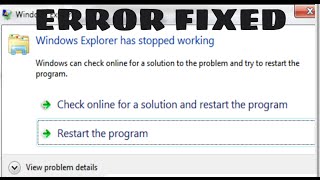 How to fix Windows Explorer has stopped working error [upl. by Sunshine96]