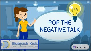 Pop the Negative Talk [upl. by Arnoldo]