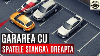 PARCAREAGARAREA cu spatele pe STÂNGADREAPTA  Parcarea dreapta din OGLINZI Scoala de soferi [upl. by Danialah]