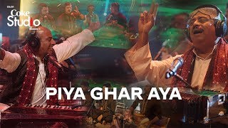 Coke Studio Season 11 Piya Ghar Aaya Fareed Ayaz Abu Muhammad Qawwal and Brothers [upl. by Aruasor]