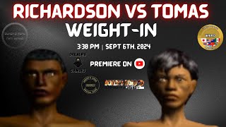 Richardson Vs Tomas Weigh in [upl. by Pardner]