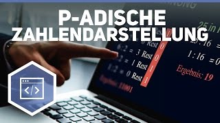 padische Zahlendarstellung  Daten und Zeichendarstellung 2 [upl. by Llig606]